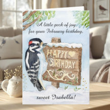 Personal Happy February Birthday Downy Woodpecker