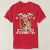 Personal Stalker I Will Follow You Pitbull Lovers  Tシャツ (デザイン正面)