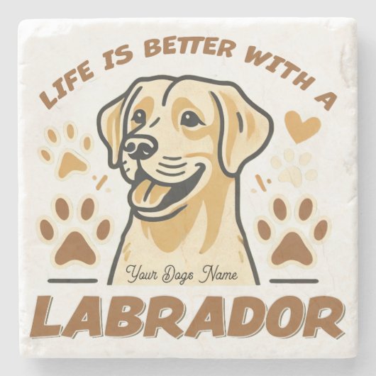 Personalised Life is Better with a Labrador ストーンコースター (正面)