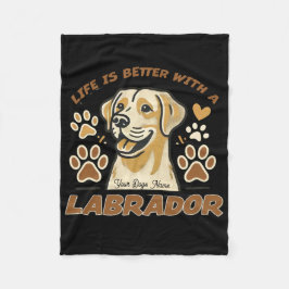 Personalised Life is Better with a Labrador Fleece フリースブランケット
