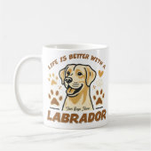 Personalised Life is Better with a Labrador Mug コーヒーマグカップ (左)