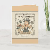 Personalize "For Pete's Sake Day" Greeting Card カード (正面)