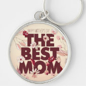 Personalize The Best Mom | Mother's Day キーホルダー (正面)
