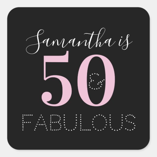Personalized 50 and fabulous Black Pink Birthday スクエアシール (正面)