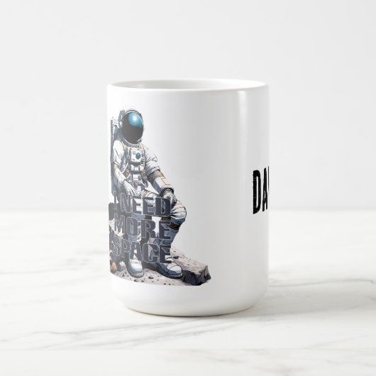 Personalized Astronaut Gift – I Need More Space コーヒーマグカップ (中央)