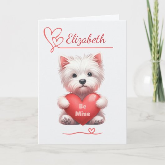 Personalized Be Mine Westie Valentine Card シーズンカード (正面)