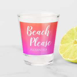 Personalized Beach Please Orange Pink Ombre ショットグラス