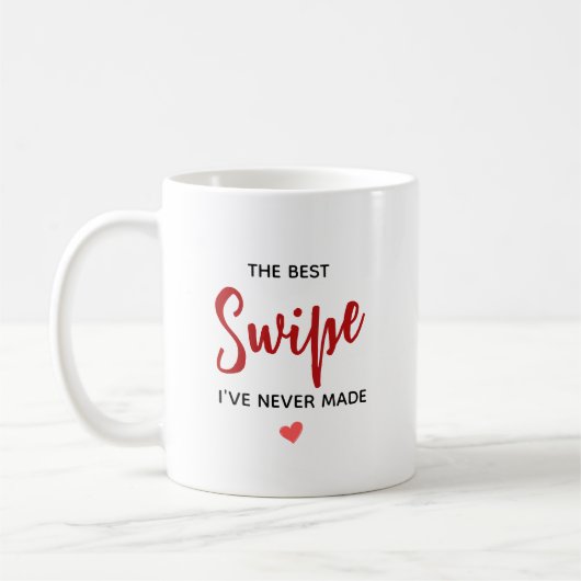 Personalized Best Swipe Love Quote コーヒーマグカップ (左)