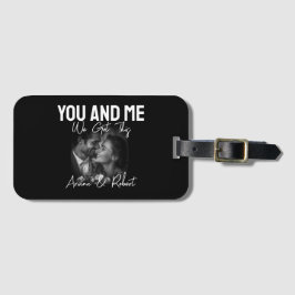 Personalized Black Photo Couple You and Me  ラゲッジタグ