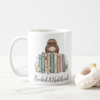 Personalized “Booked & Unbothered” Bookish Reader コーヒーマグカップ