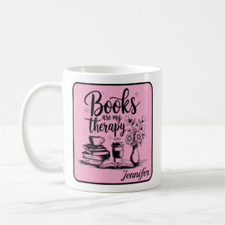 Personalized Books Are My Therapy Bookworms Pink コーヒーマグカップ
