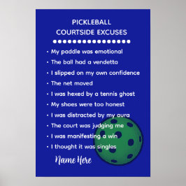 Personalized Courtside Excuses Pickleball Gift ポスター