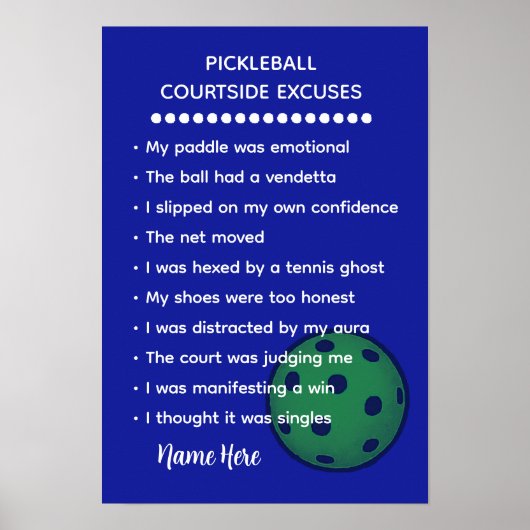 Personalized Courtside Excuses Pickleball Gift ポスター (正面)