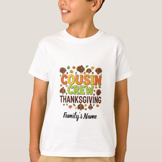 Personalized Cousin Crew Family Thanksgiving Tシャツ (正面)
