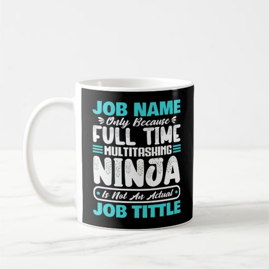 Personalized Custom Job Title Multitasker Worker コーヒーマグカップ (左)