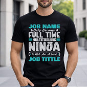 Personalized Custom Job Title Multitasker Worker Tシャツ