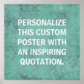 Personalized Custom Poster, inspiring quotation ポスター (正面)