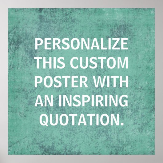 Personalized Custom Poster, inspiring quotation ポスター (正面)