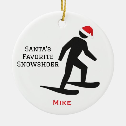 Personalized Cute Santa's Favorite Snowshoer セラミックオーナメント (正面)