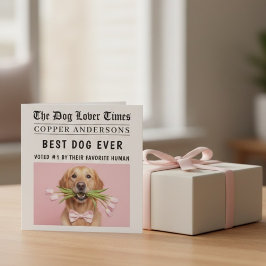 Personalized Dog Card | Best Dog Ever Newspaper 