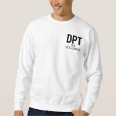 Personalized DPT Doctor of Physical Therapy Gift スウェットシャツ (正面)