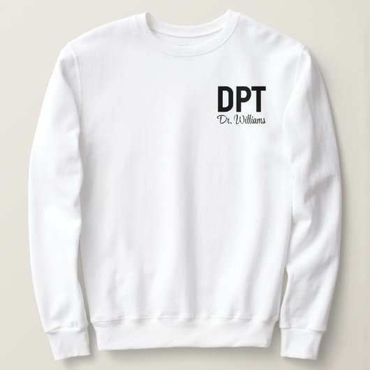 Personalized DPT Doctor of Physical Therapy Gift スウェットシャツ (デザイン正面)