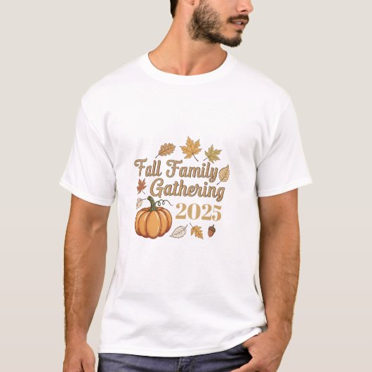 Personalized Fall Family Gathering 2025 T-shirt Tシャツ (正面)