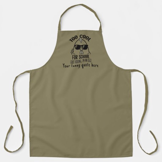 Personalized Funny Apron Too Cool for School エプロン (正面)