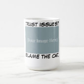 Personalized Funny Cat Mug - Blame The Cat. コーヒーマグカップ (中央)