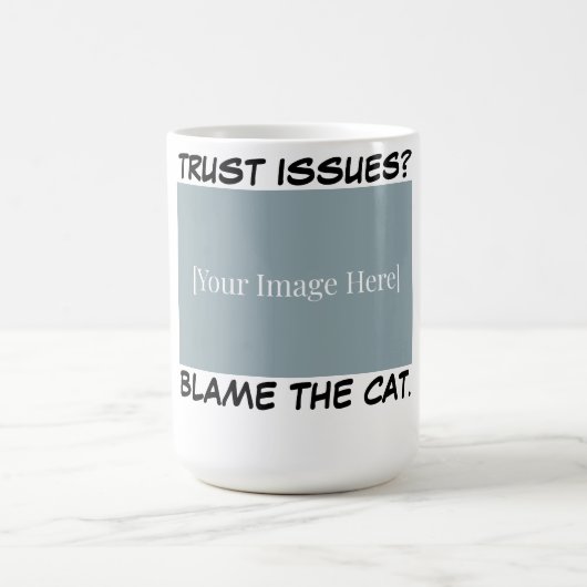 Personalized Funny Cat Mug - Blame The Cat. コーヒーマグカップ (中央)