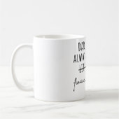 Personalized Funny Mug for Dad コーヒーマグカップ (左)