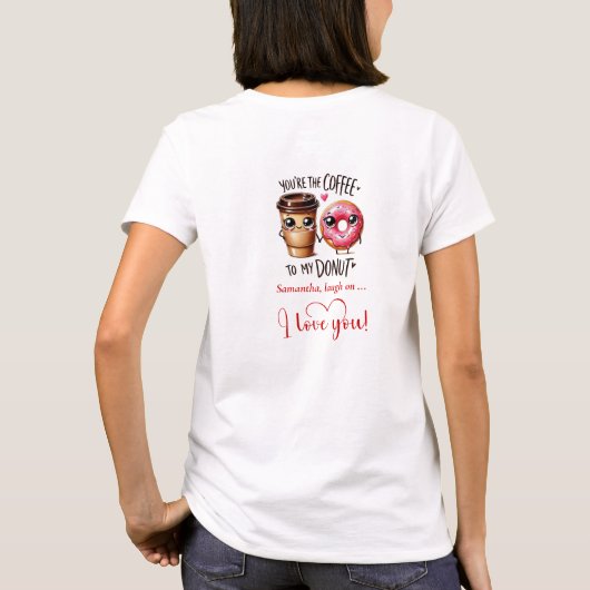 Personalized Gift for Girlfriend Funny Food Tシャツ (裏面)