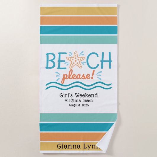 Personalized Girls Weekend Getaway Beach Please ビーチタオル (正面)