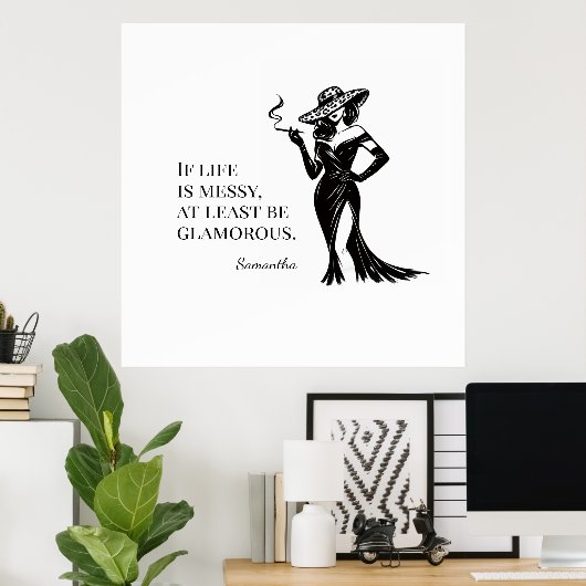 Personalized Glam Style Quote Design ポスター (ホームオフィス)