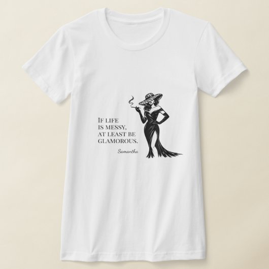Personalized Glam Style Quote Design  Tシャツ (レイダウン)