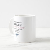 Personalized Great OBGYN Quote コーヒーマグカップ (正面左)