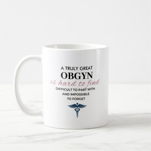 Personalized Great OBGYN Quote コーヒーマグカップ (左)