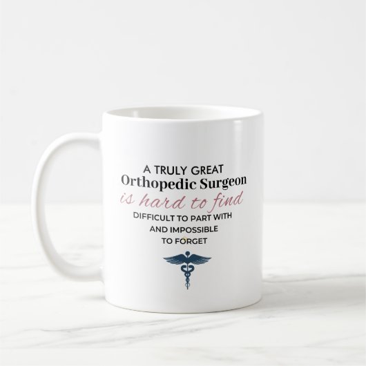 Personalized Great Orthopedic Surgeon Quote コーヒーマグカップ (左)