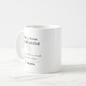 Personalized Great Psychiatrist Appreciation Gift コーヒーマグカップ (正面左)