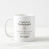 Personalized Great Radiologist Appreciation Gift コーヒーマグカップ (左)