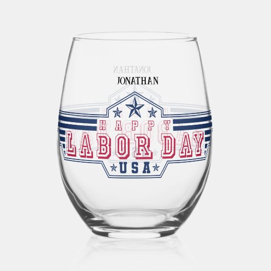 Personalized Happy Labor Day ステムなしワイングラス (正面)