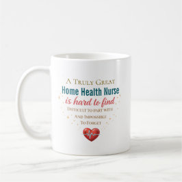 Personalized Home Health Nurse Appreciation Quote コーヒーマグカップ