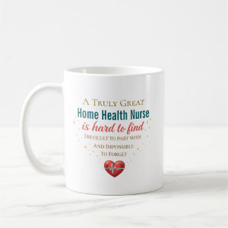 Personalized Home Health Nurse Appreciation Quote コーヒーマグカップ