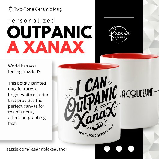 Personalized "I Can Outpanic a Xanax" Ceramic Mug ツートーンマグカップ