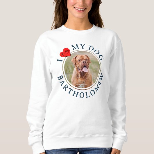 Personalized I LOVE MY DOG Hoodie スウェットシャツ (正面)