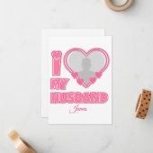 Personalized I Love My Husband – Add Photo & Name ノートカード (正面/裏面インサイチュ)