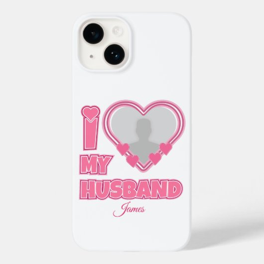Personalized I Love My Husband – Add Photo & Name Case-Mate iPhoneケース (裏面)