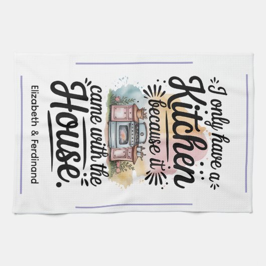 Personalized I only have a kitchen.... キッチンタオル (横)