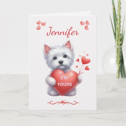 Personalized I'm Yours Westie Valentine Card シーズンカード (正面)