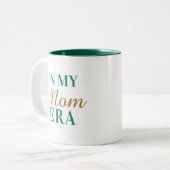 Personalized In My Mom Era Quote Mothers Day ツートーンマグカップ (正面左)